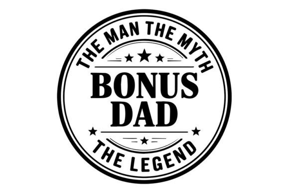 Download Bonus Dad SVG, the Man the Myth the Lege - Premium Bundle